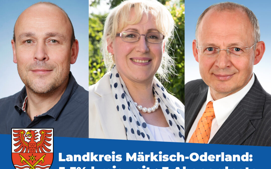 Großer Wahlerfolg BVB / FREIE WÄHLER im Landkreis Märkisch-Oderland: 5,5% kreisweit