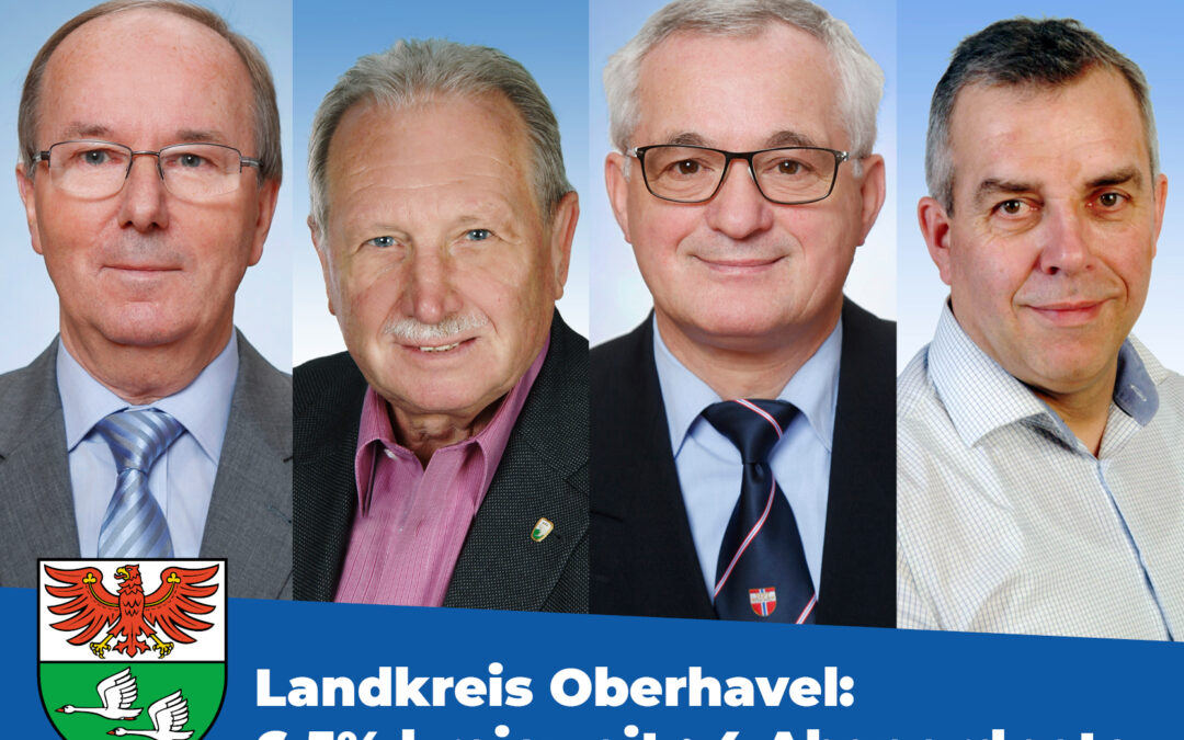 Großer Wahlerfolg BVB / FREIE WÄHLER im Landkreis Oberhavel: 6,5% kreisweit