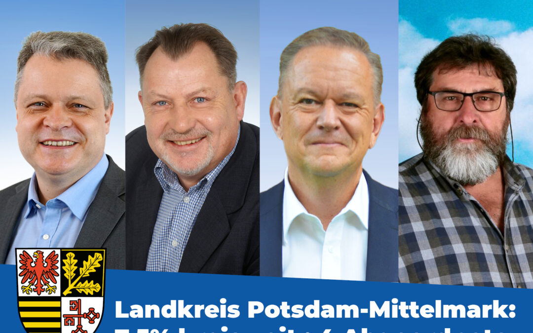 Großer Wahlerfolg BVB / FREIE WÄHLER im Landkreis Potsdam-Mittelmark: 7,5% kreisweit