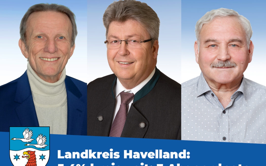Großer Wahlerfolg BVB / FREIE WÄHLER im Landkreis Havelland: 5,4% kreisweit
